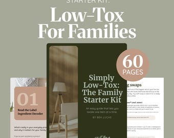 Non Toxic Home Guide for Families | Low Tox Starter Kit, Ingredient Decoder, Clean Living PDF Download