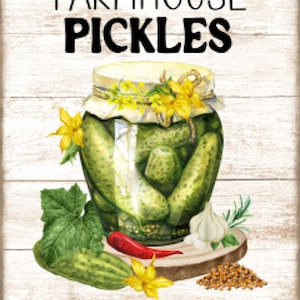 May include: A watercolor illustration of a jar of farmhouse pickles. The jar is filled with green pickles and has a yellow flower and a brown ribbon tied around the top. The text "FARMHOUSE PICKLES" is written in black at the top of the image. The text "Sweet - Bread & Butter - Dill - Sour" is written at the bottom of the image.