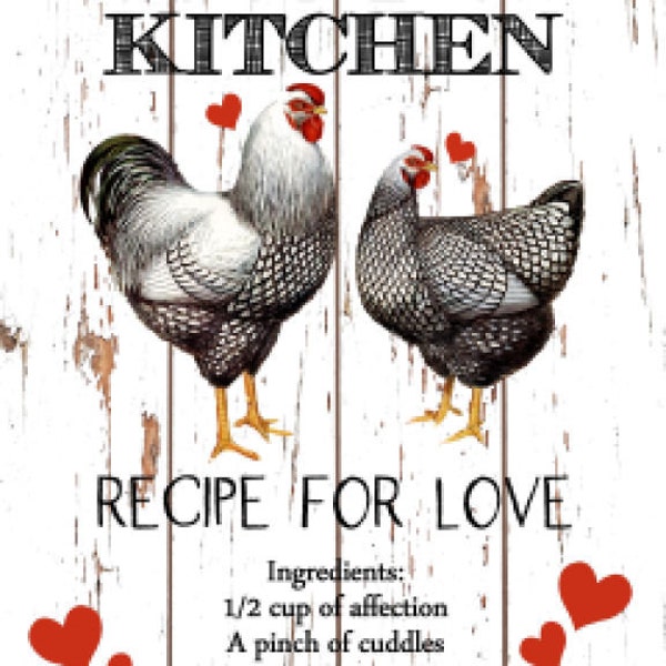 Vintage Grunge Wood Background, Country Kitchen, Chickens, Recipe For Love, Hearts, Farmhouse Decor, Art Signs and Prints