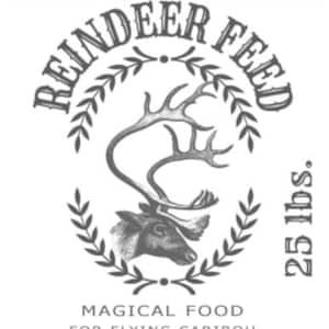 May include: A white label with red stripes at the top and bottom. The label has a black and white illustration of a reindeer head with antlers. The text "REINDEER FEED" is in a black, stylized font around the reindeer head. The text "MAGICAL FOOD FOR FLYING CARIBOU" is below the reindeer head. The text "25 lbs." is on the right side of the label.