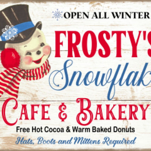 Vintage Grunge Background Frosty's Snowflake Cafe Bakery, Christmas, Retro Snowman, Winter, Farmhouse, Art Sign and Print Digital Download