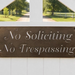 No Soliciting Sign Metal Warning No Trespassing Private Property Front Entrance Outdoor Home Security Door Plaque 14 gauge Steel Bronze