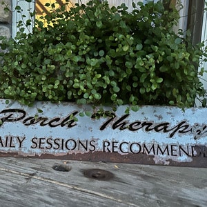 Porch Therapy Daily Sessions Recommended, metal porch sign