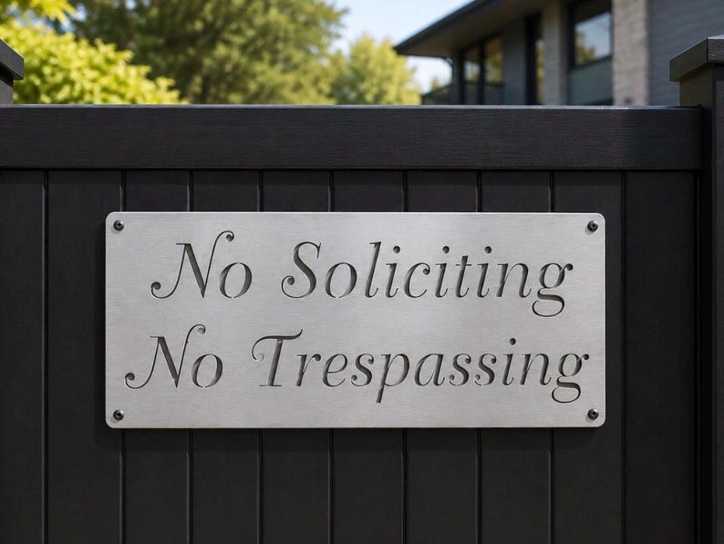 No Soliciting Sign Metal Warning No Trespassing Private Property Front Entrance Outdoor Home Security Door Plaque 14 gauge Steel Silver