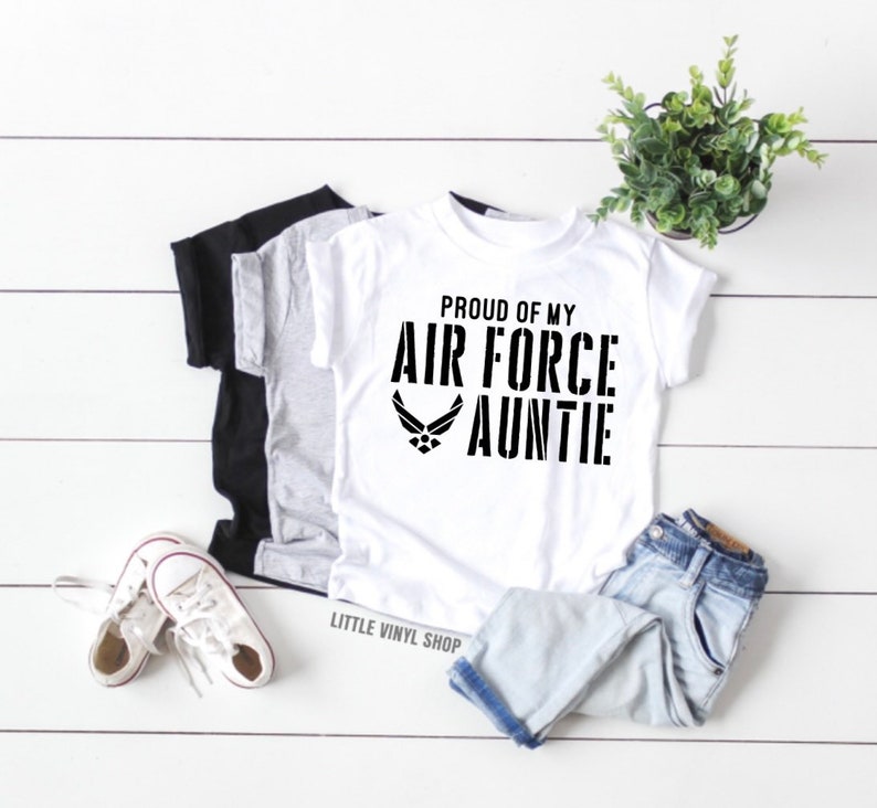 Air Force Gift Air Force Auntie Shirt Air Force Kid Shirt Air Force Wife Shirt Air Force Dad Shirt USAF Air Force Shirt