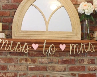 MISS TO MRS. Banner,Bridal Shower decorations,Bachelorette Party Decorations,She Said Yes banner,Tea Party, bride to be