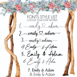 May include: A list of eight different font styles for the names "Emily & Adam" with a watercolor background of branches and flowers. The text reads "FONTS STYLE LIST CHOOSE YOUR FONT NUMBER 1. emily adam 2. emily adam 3. emily adam 4. Emily & Adam 5. Emily & Adam 6. Emily & Adam 7. Emily & Adam 8. Emily & Adam"
