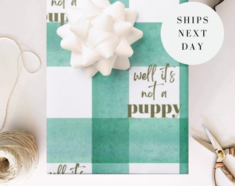 Well It's Not A Puppy Christmas Plaid Wrapping Paper, plaid wrapping paper, Christmas wrapping, funny wrapping paper, puppy present, puppy