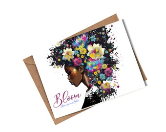 Greeting Card | BLOOM Where You Are Planted | Just Because | Friendship | Just Because| Black Girl | African American | Cards for Her