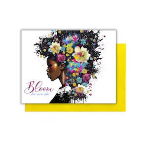 Cartão de felicitações BLOOM Where You Are Planted, Just Because, Palavras de encorajamento, Just Because | Garota negra | Afro-americana | Cartões para ela