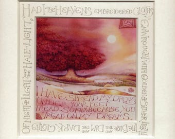 Può includere: Una stampa incorniciata raffigurante un albero rosso sotto un sole pallido, con il testo "Had I the heavens' embroidered cloths" e "I have spread my dreams under your feet; tread softly because you tread on my dreams" scritto nel bordo e al centro.