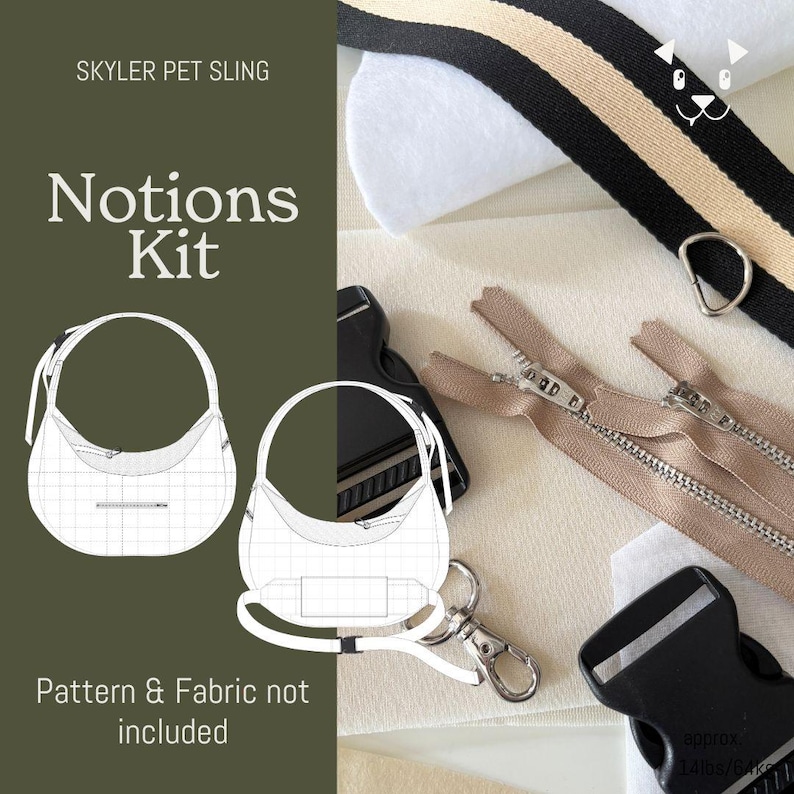 Puede incluir: Un kit de nociones para un bolso para mascotas, que incluye una correa a rayas negras y beige, una cremallera beige, una hebilla negra y herrajes met&aacute;licos plateados. La imagen tambi&eacute;n muestra un diagrama del bolso. El texto dice "Skyler Pet Sling" y "Pattern & Fabric not included."