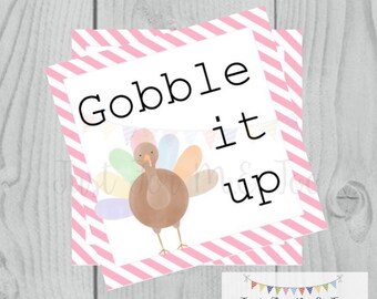 Thanksgiving Printable Tags, Instant Download, Turkey Tag, Turkey Gift Tags, Birthday, Lunchbox Notes, Printable, Girls, Gobble it Up