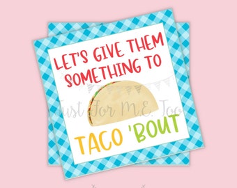 Instant Download Printable Taco Tags, Cinco De Mayo Tag, Let's Give Them Something to Taco Bout, Friend, Gift, Tag, Taco, Cinco De Mayo