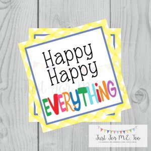 Happy Everything Printable Tags, Instant Download, Friend Tags, Square ...