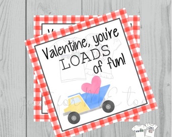 Valentine Printable Tags, Instant Download, Valentine's Day Tags, Square Gift Tags, Classroom Tag, Truck Tag, Treats, Loads of Fun