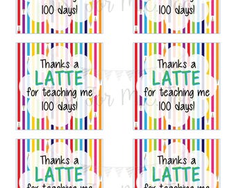 School Printable Tags, 100th Day of School, Thanks a Latte, School Tags, Happy 100 Days of School, Teacher Tag, Lunchbox note