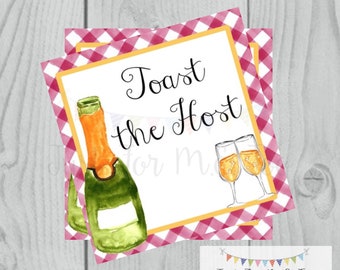 Toast the Host Printable Tag, Instant Download, Gift Tag, Hostess Tag, Champagne, New Years Gift, Bubbly, Thank You Gift Tag