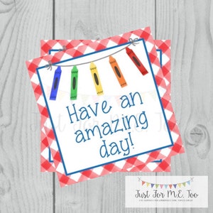 Back to School Printable Tags, Back to School, First Day of School Tags, School Tags, Have an Amazing Day