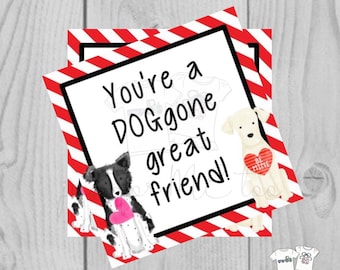 Valentine Digital Download Tag, Valentine Gift Tag, Dog Tag, Puppy Dog Valentine Tag, Printable Tag, You A Doggone Great Friend