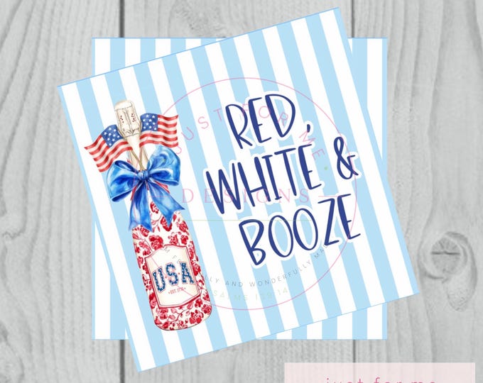 Featured listing image: Red, White & Booze Gift Tag, Patriotic Party Favor Tag, 4th of July Hostess Gift Tag, Summer Party Tag