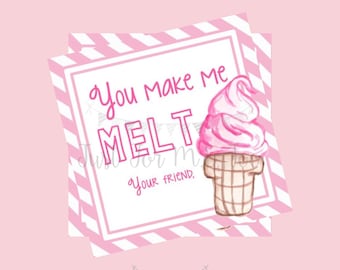 Valentine Printable Tags, Instant Download, Valentine's Day Tags, Square Gift Tags, Classroom Tag, Ice Cream Tag, Treats, Make Me Melt