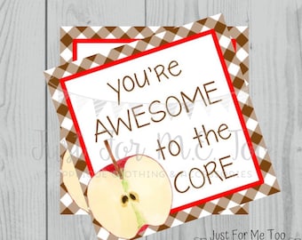 Apple Printable Tags, You're Awesome to the Core, Instant Download, Fall Tags, Teacher Tags, Lunchbox Note, Student Tag