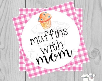 Printable Tags, Instant Download, Mom Tags, Square Gift Tags, Teacher Tag, Muffin Tag, Muffin without you, Mother's Day, Muffins