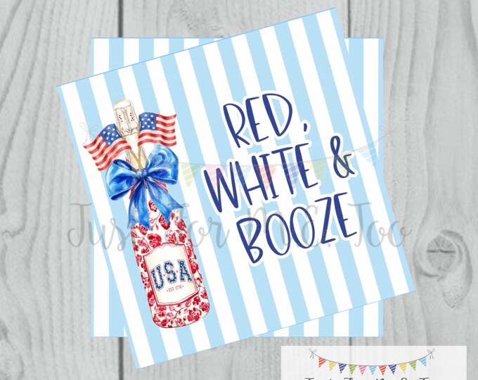 Featured listing image: Red, White & Booze Gift Tag, Patriotic Party Favor Tag, 4th of July Hostess Gift Tag, Summer Party Tag