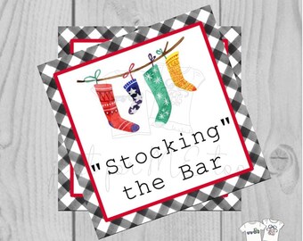 Stocking the Bar Christmas Printable Tag, Instant Download, Gift Tag, Christmas Tag, Stocking