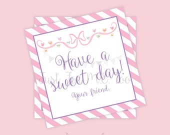 Valentine Printable Tags, Instant Download, Valentine's Day Tags, Square Gift Tag, Classroom Tag, Conversation Hearts, Bow, Have a Sweet Day