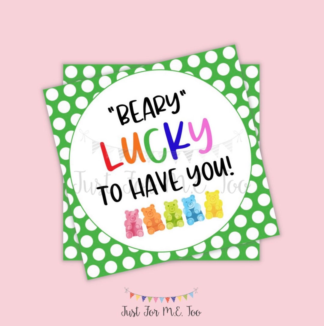 Beary Lucky Printable Tags, Instant Download, Bear Tags, Classroom, St ...