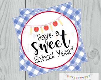 School Printable Tags, Back to School, Have a sweet School Year, School Tags, 1st Day of School, Teacher Tag, Back to School, Lunchbox note