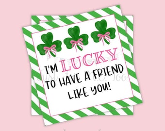 St. Patrick's Day Printable Tags, Instant Download, Lucky to have a Friend Tags, Classroom, Shamrock Tag, Treats, Clover, Lucky