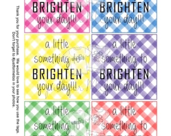 Printable Tags, Brighten Your Day, Instant Download, Girlfriend Tags, Teacher Tags, Lunchbox Note, Student Tag, Friendship, Square Tags