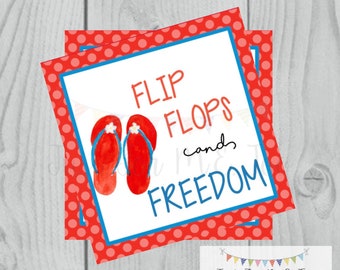 Instant Download Printable 4th of July Tag, Patriotic Tag, July 4th Printable, July Tag, Friend, Gift, Thank You, Flip Flops and Freedom