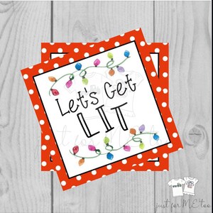 May include: Red and white polka dot background with a white square in the center. The square has a string of colorful lights with the text "Let's Get Lit" in black.
