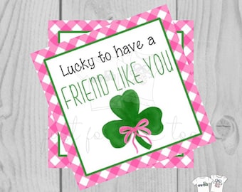 St. Patrick's Day Printable Tags, Instant Download, Lucky to have a Friend Tags, Classroom, Shamrock Tag, Treats, Clover, Lucky