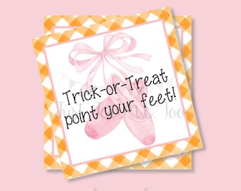 Halloween Ballet Printable Tags, Trick-or-Treat, Instant Download, Ballet Tags, Halloween Tags, Point Your Feet