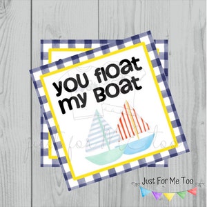 Valentine Printable Tags, Instant Download, Valentine&#39;s Day Tags, Square Gift Tags, Classroom Tag, Sailboat Tag, Float my Boat