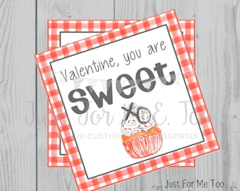 Valentine Printable Tags, Instant Download, Valentine's Day Tags, Square Gift Tags, Classroom Tag, Cupcake Tag, Treats, You're Sweet