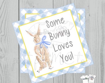 Easter Bunny Printable Tags, Instant Download, Easter Tags, Square Gift Tags, Teacher Tag,  Some Bunny Loves You Tag, Treats, School Tag