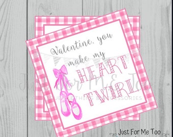 Valentine Printable Tags, Instant Download, Valentine's Day Tags, Square Gift Tags, Classroom Tag, Ballet Tag, Treats, You Make me Twirl