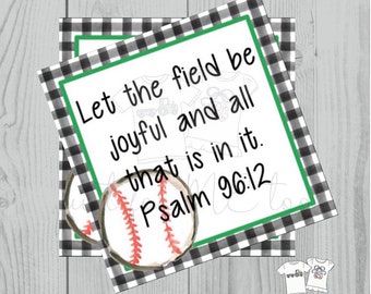 Printable Tags, Instant Download, Baseball Tags, Softball Tags, Square Gift Tags, Classroom Tag,Let The Field Be Joyful , Psalm 96:12