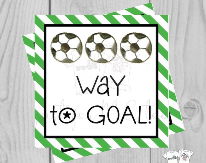Featured listing image: Soccer Printable Tags, Way To Goal, Instant Download, School Tags, Sports Tags, Cheerleader, Soccer, Snack Tag