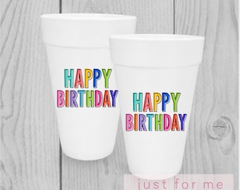 Happy Birthday Party Cups | 16 oz Foam Drinkware Set