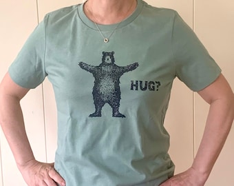 Bear Hug ?  T shirts for Women, 100% Cotton