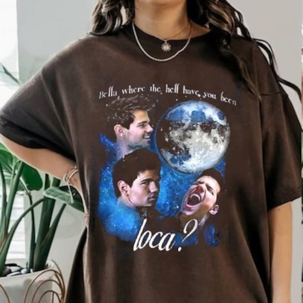 Vintage Bella waar ben je in hemelsnaam loca Shirt, Vintage Bella Loca shirt