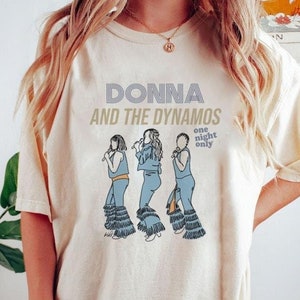 Donna & the Dynamos one night only shirt, Donna and the Dynamos Outline __ Retro Vintage Style SHIRT