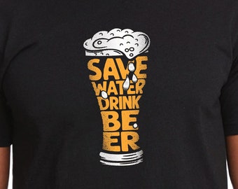 Save Water, Drink Beer